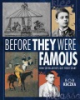 Book cover for "Before they were famous".